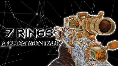 7 RINGS || A CODM MONTAGE ❤️||