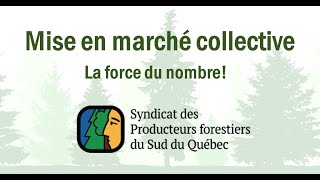 Assemblée générale spéciale du Plan conjoint des Producteurs forestiers du Sud du Québec