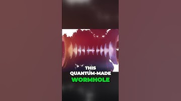 Wormhole Cosmic sized Mystery! General Relativity Vs Quantum Mechanics #space #interstellar #science
