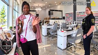 Woman Refuses to Leave Nail Salon Until Her Nails Are Done