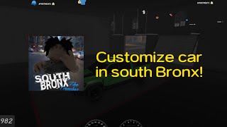 How to Customize your car in south Bronx Roblox!