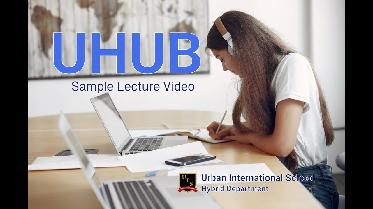 Uhub Sample lecture video - Uhub Sample lecture video
