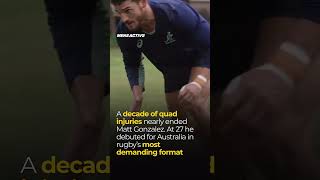 Most elite rugby players are spotted as teenagers. Matt Gonzalez was nearly thirty, a fitness…