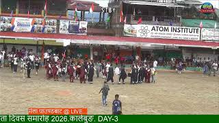 80 औ स्वतन्त्रता दिवस समारोह 2026.कालेबुङ. DAY-3