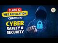 Cyber Safety & Security One Shot 🔥 | Class 12 Web Applications Chapter 4 | 803 CBSE 2026 Board Exam