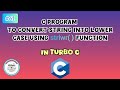C program using strlwr( ) function in Turbo C | #61 | #c #program #turboc 