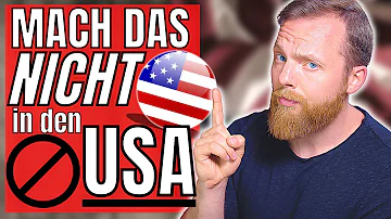 Was sollte man in Amerika nicht machen?