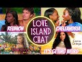 LOVE ISLAND CHAT: CHELLANDRIA IN VOGUE/LOVE ISLAND USA REUNION/JANA SPEAKS OUT/CIERRA WONT QUIT