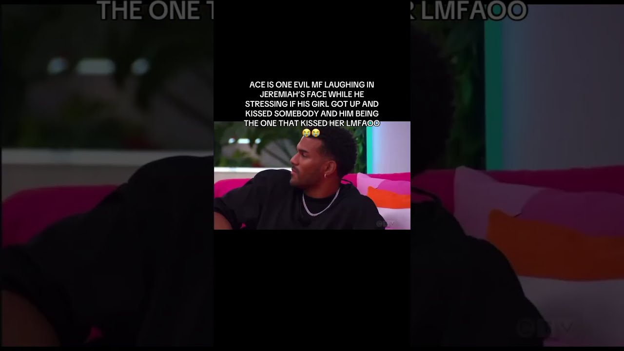 Nahh He S Hella Wrong For That Ace Jeremiah Loveislandusa Loveisland Fyp America
