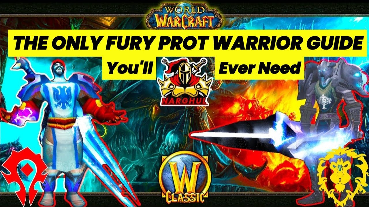 ULTIMATE FURY PROT WARRIOR GUIDE for Classic WoW – Threat, Rotation ...