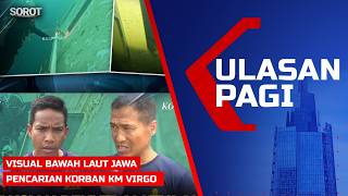 Download lagu LIVE ULASAN PAGI - Pencarian Korban KM Virgo: Visual Bawah Laut dan Kisah Penyelam TNI AL