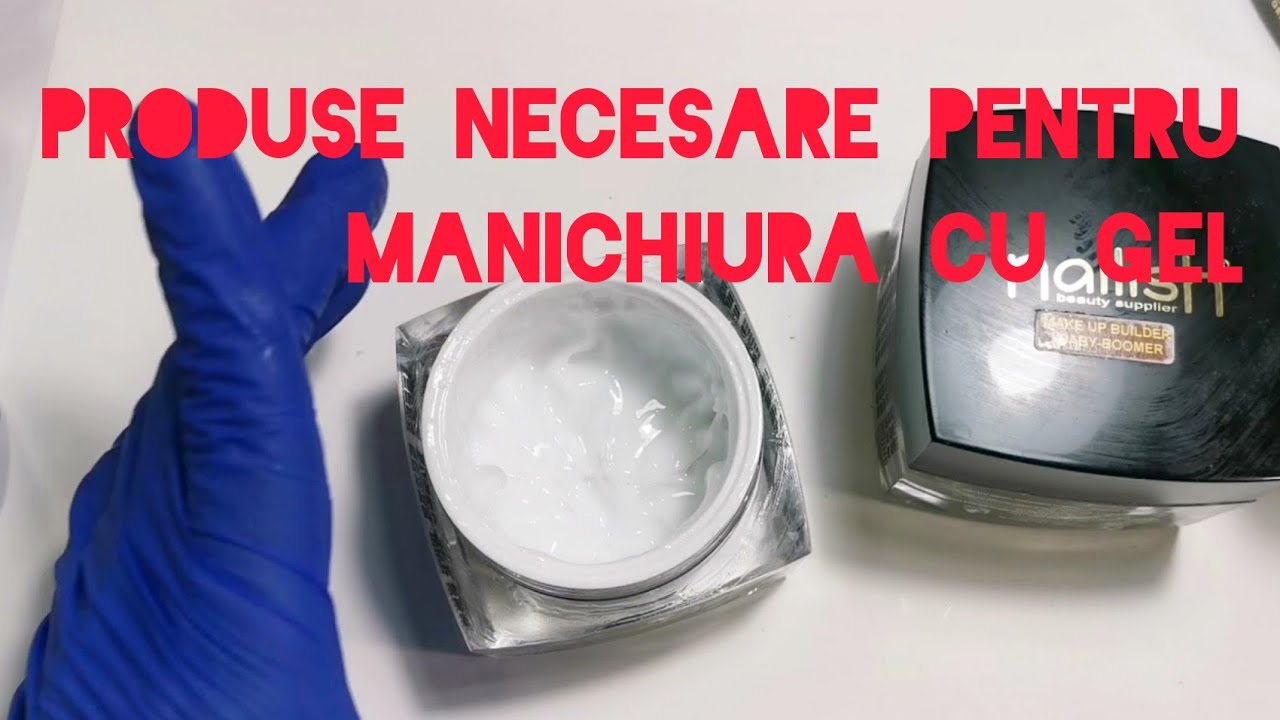 Produse necesare unei manichiuri cu gel