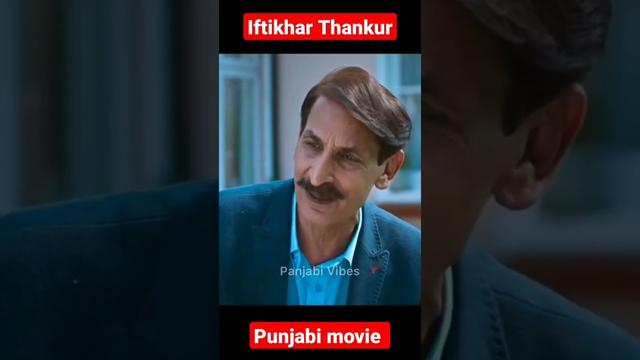 Iftikhar Thakur Funny Punjabi Movie Scene #iftikharthakur #punjabimovie