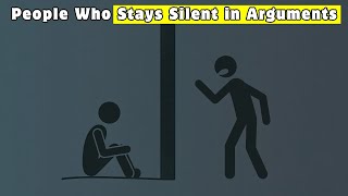 Psychology of a Person Who Stays Silent in Arguments