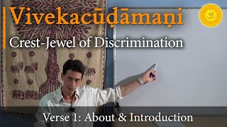 The Manual for Self-Realization - Introduction by Adi Shankara | Vivekachudamani - Verse 1