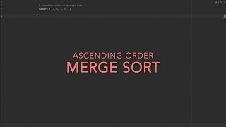 5. Merge Sort Python Practice