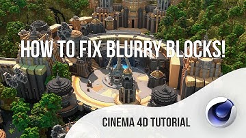 How to fix blurry Minecraft blocks in Cinema 4D