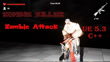 18. Zombie Attack functionality | Zombie Killer | Unreal 5.3 C++