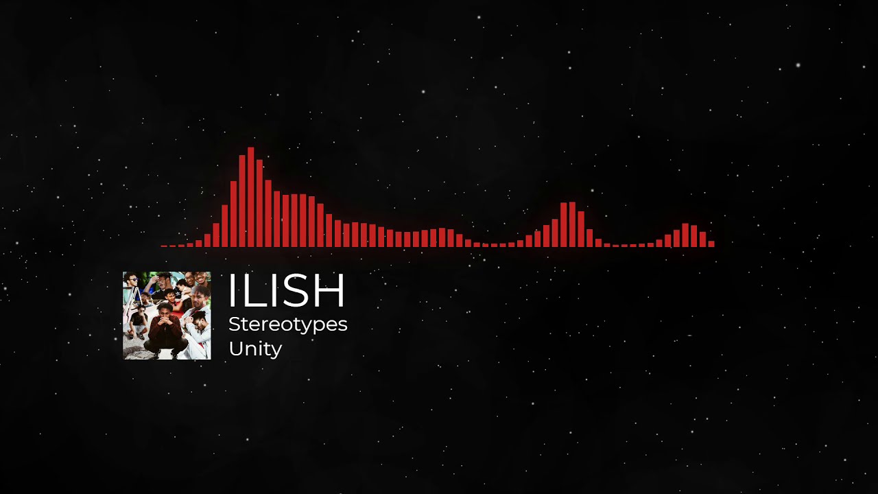 Watch Ilish - Stereotypes (Audio) on YouTube Watch Ilish - Stereotypes (Audio) on YouTube
