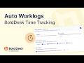 How to Auto-add Worklogs in your Support System | BoldDesk Time Tracking