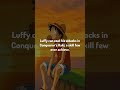 Luffy can coat his attacks in Conqueror’s Haki, a sk... #TheDailyD #OnePiece #AnimeShorts