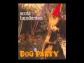 Scott Hendersson - Dog Party (Studio Quality)