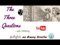 The Three questions by Leo Tolstoy | Tamil