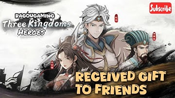 How to Receive Gifts from your Friend in Three Kingdoms Heroes Of Battles 