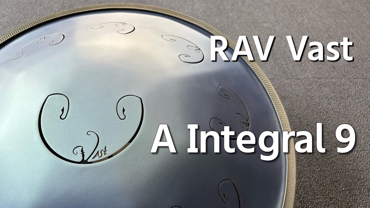 ハンドパン販売】RAV Vast / A integral 9 試奏2 - YouTube