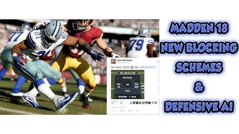 MADDEN 18 BLOCKING SCHEMES & DEFENSIVE AI IMPROVEMENTS (WE NEED TO SEAL THE EDGE!!!)
