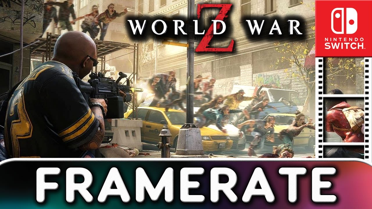 World War Z Nintendo Switch Frame Rate Test 