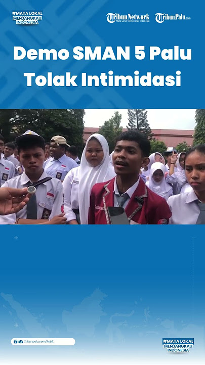 Demo Siswa SMAN 5 Palu Meluas: Tolak Intimidasi dan Tuntut Transparansi Dana BOS