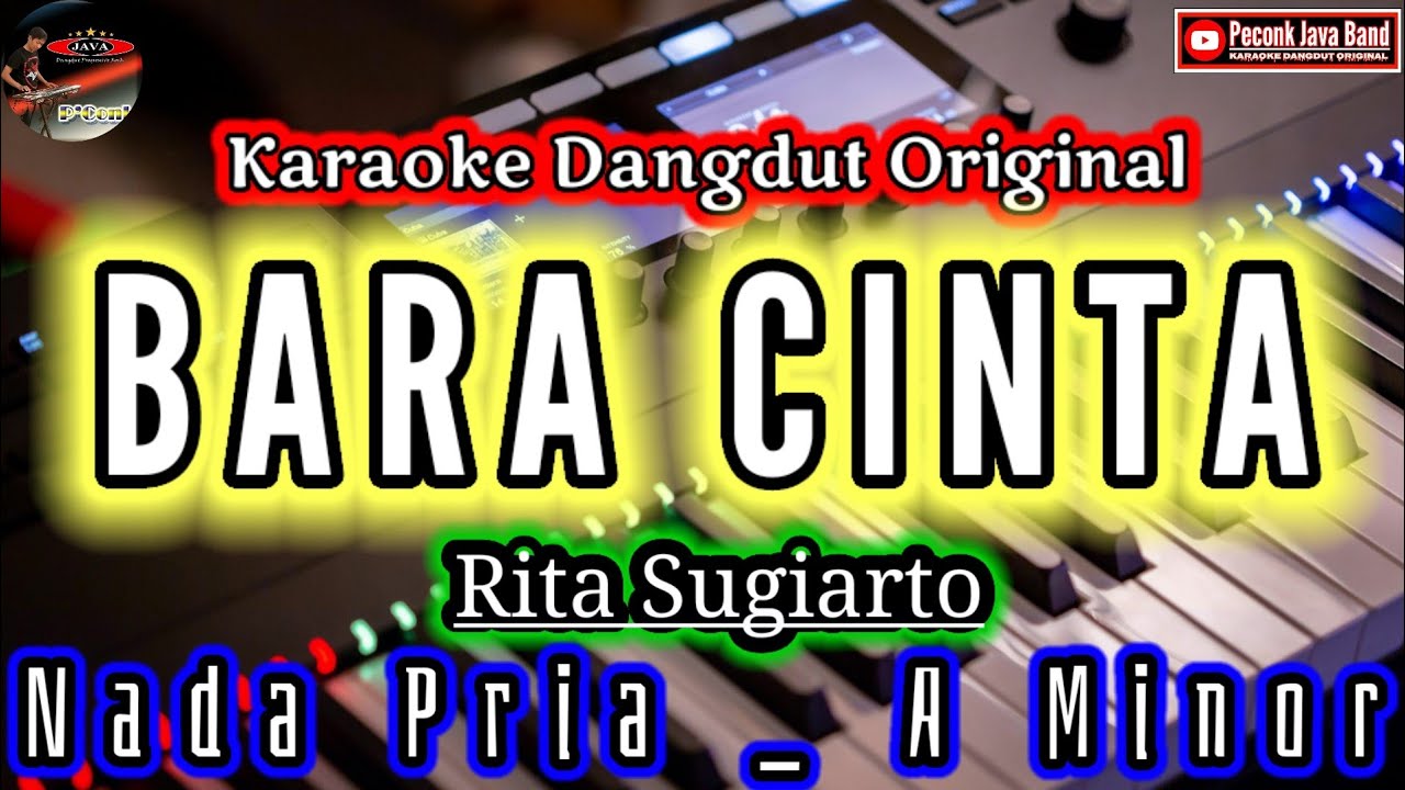 BARA CINTA KARAOKE NADA PRIA RITA SUGIARTO