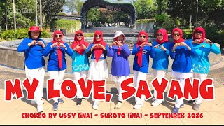 MY LOVE, SAYANG #linedance #beginners #CHOREO BY USSY (INA) & SUROTO ( INA) - SEPTEMBER 2026