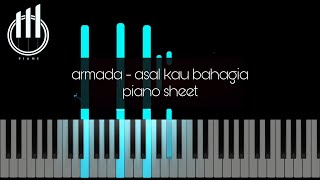 Download Lagu Armada - Asal Kau Bahagia ( Piano Sheet ) Cover by Willy Download Lagu Armada - Asal Kau Bahagia ( Piano Sheet ) Cover by Willy