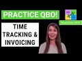 Let's Practice QBO - Time Tracking & Invoicing