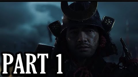 Ghost Of Tsushima GAMEPLAY (No Commentary) Part 1 - INTRO