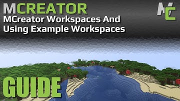 MCREATOR: Project Workspaces and How To Test Examples