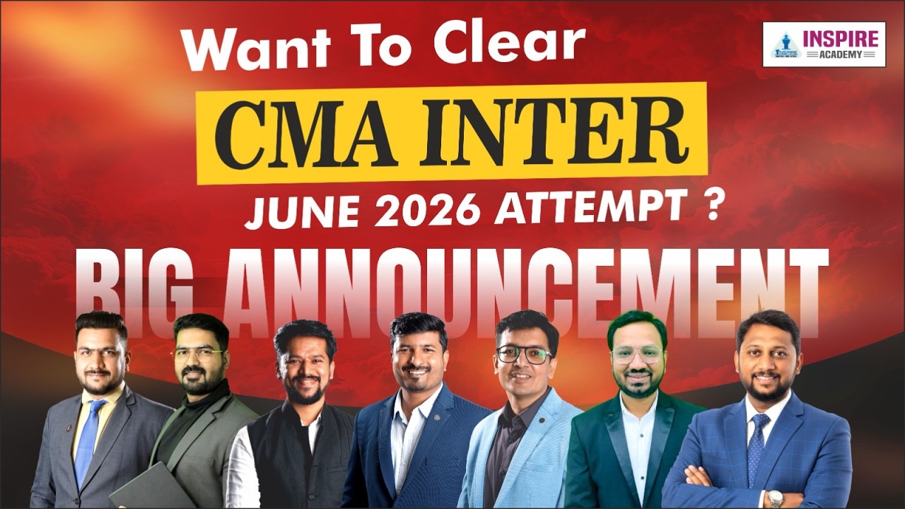 CMA INTER JUNE 2026 REVISION | EXAM ORIENTED BATCH | Inspire Academy ...