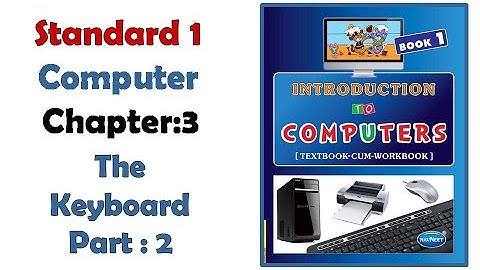 std 1 computer English medium chap 3 The keyboard part 2