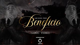 Amigos Con Beneficio - Josi Cuen (Lyric Video)