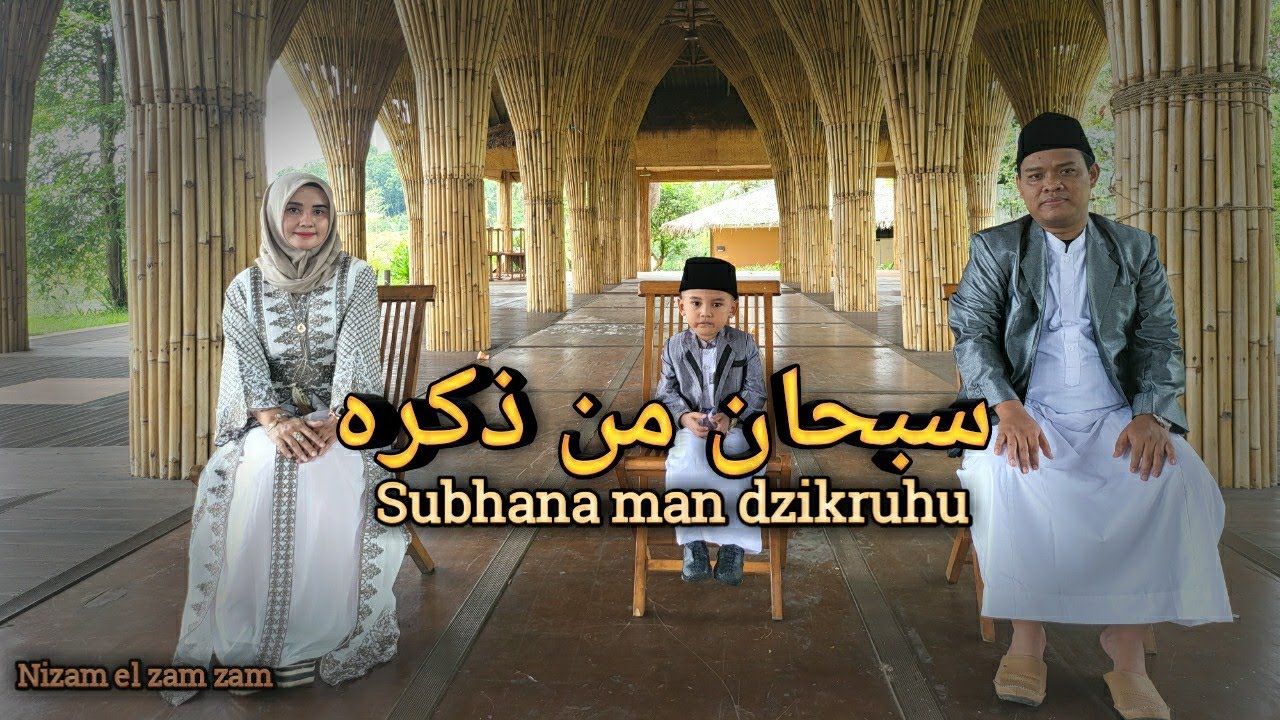 Subhan Man Subhana man dzikruhu - Nizam el zam zam - YouTube