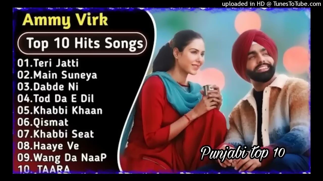 Ammy virk punjabi song 10 song #viral 