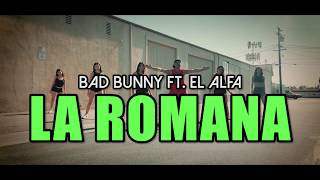 LA ROMANA  Feat. El Alfa - Bad Bunny (Coreografía ZUMBA) / LALO MARIN