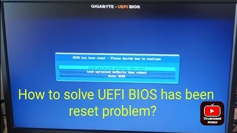 || HOW TO SOLVE UEFI BIOS HAS BEEN RESET PROBLEM ||