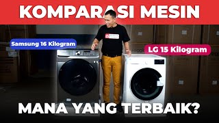 Review Mesin Cuci Samsung 16 Kg Vs Lg 15 Kg Mana Yang Terbaik Untuk Usaha Laundry Anda?