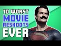 Top 10 worst movie reshoots  ranked