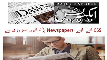 Which Newspapers are Best for CSS Exam Preparation