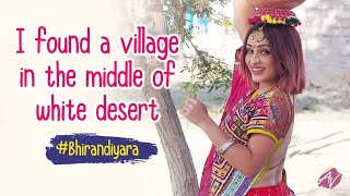 I found a village in the middle of white desert | Bhirandiyara | Aarya Vora | Travel Vlogs