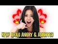 Kpop Idols Angry And Annoyed Moments